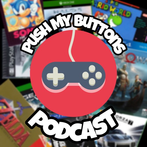 Push My Buttons Podcast